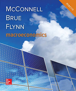Macroeconomics By Campbell R. McConnell, Stanley L. Brue, Sean Masaki Flynn Dr.