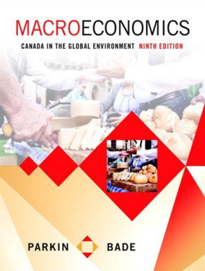 Macroeconomics : Canada in the global environment - Michael Parkin, Robin Bade