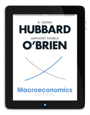 Macroeconomics - R. Glenn Hubbard, Anthony Patrick O’Brien - 9781488612527