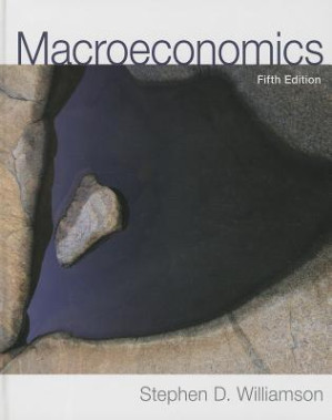 Macroeconomics: international edition - Williamson, Stephen D