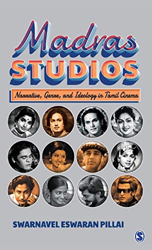 Madras studios: narrative, genre, and ideology in Tamil cinema - 9789351501213