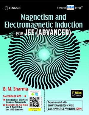 Magnetism and Electromagnetic Induction for JEE (Advanced), 3rd edition DPP By B. M. Sharma