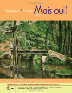 Mais Oui!, Enhanced Fourth Edition By Chantal Thompson, Elaine Phillips - 9781435457591