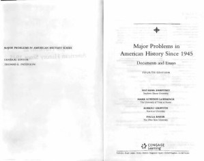 Major Problems in American History Since 1945 By Natasha Zaretsky, Mark Lawrence, Robert Griffith, Paula Baker