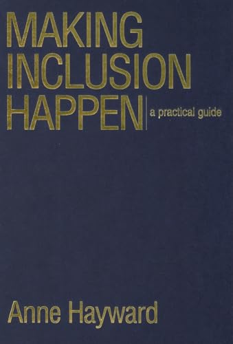 Making Inclusion Happen: A Practical Guide - 9781412922210