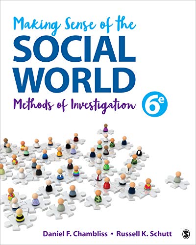Making Sense of the Social World: Methods of Investigation - 6th Edition