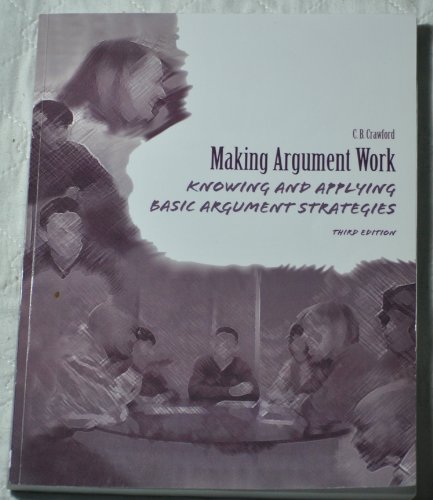 Making argument work: knowing and applying basic argument strategies