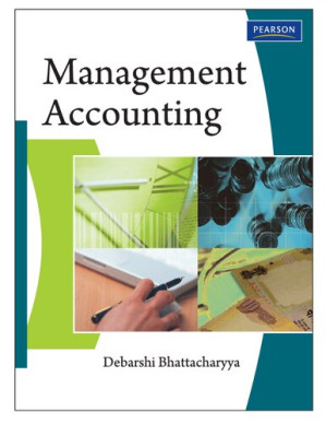 Management Accounting - Debarshi Bhattacharyya