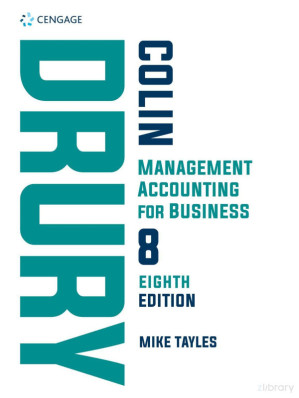 Management Accounting for Business, 8E By Colin Drury, Mike Tayles