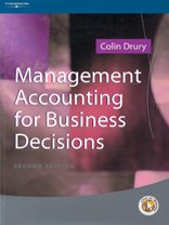 Management Accounting for Business Decisions By Colin Drury