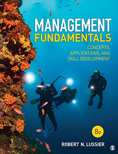 Management Fundamentals: Concepts, Applications, and Skill Development - 9781506389394