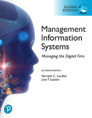 Management Information Systems: Managing the Digital Firm, - KENNETH C.. LAUDON LAUDON (JANE P.), Jane P. Laudon