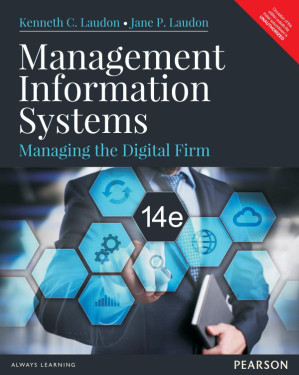 Management Information Systems : Managing the digital firm - Laudon, Jane Price; Laudon, Kenneth C