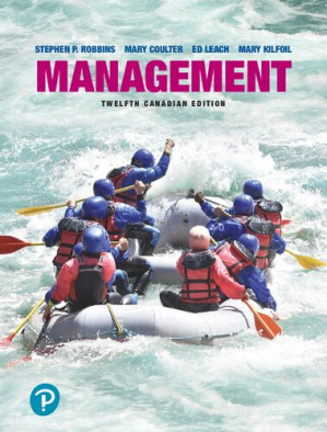 Management, Twelfth Canadian Edition - Stephen P. Robbins; Mary Coulter; Nancy Langton; Ed Leach; Mary Kilfoil