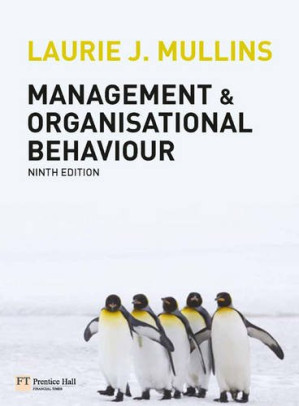 Management and organisational behaviour - Laurie J Mullins - 9780273724094