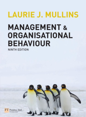 Management and organisational behaviour - Laurie J Mullins - 9780273728450