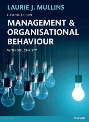 Management and organisational behaviour - Laurie J. Mullins & Gill Christy
