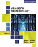 Management of Information Security By Michael E. Whitman; Herbert J. Mattord