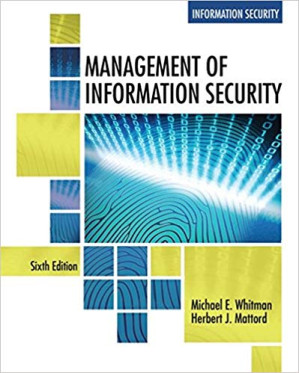 Management of Information Security By Michael E. Whitman, Herbert J. Mattord - 9781337685672
