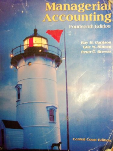 Managerial Accounting 14E- Ray Garrison