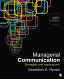 Managerial Communication: Strategies and Applications