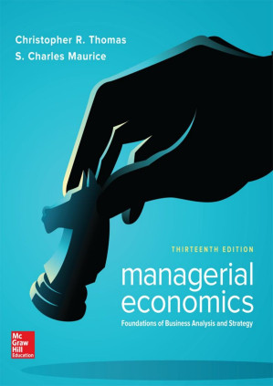 Managerial Economics By Christopher Thomas, S Charles Maurice