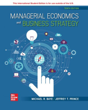 Managerial economics and business strategy By Michael R. Baye; Jeff Prince