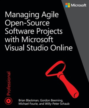 Managing Agile Open-Source Software Projects with Microsoft Visual Studio Online - Blackman B.