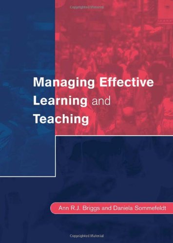 Managing Effective Learning and Teaching (Centre for Educational Leadership & Management)