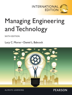 Managing Engineering and Technology - Babcock, Daniel L.; Morse, Lucy C.