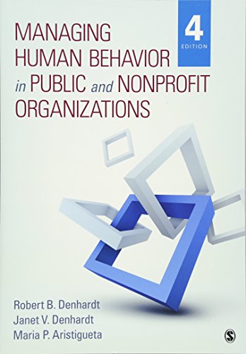Managing Human Behavior in Public and Nonprofit Organizations - 4th Edition