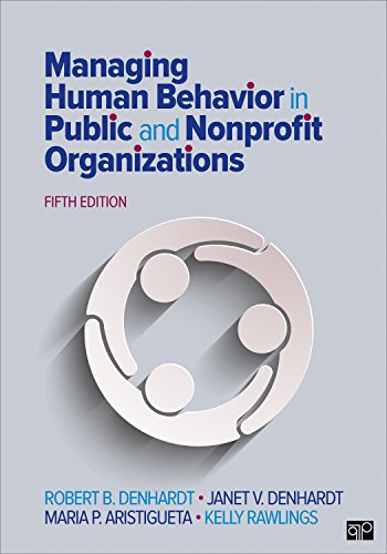 Managing Human Behavior in Public and Nonprofit Organizations - 5th Edition