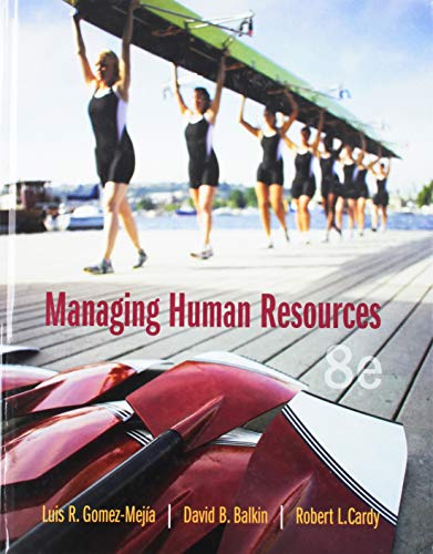 Managing Human Resources + 2019 MyLab Management with Pearson-- Access Card Package 8-edition