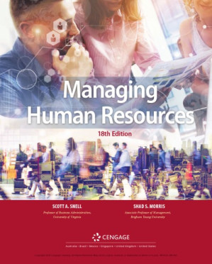 Managing Human Resources By Scott A. Snell; Shad Morris