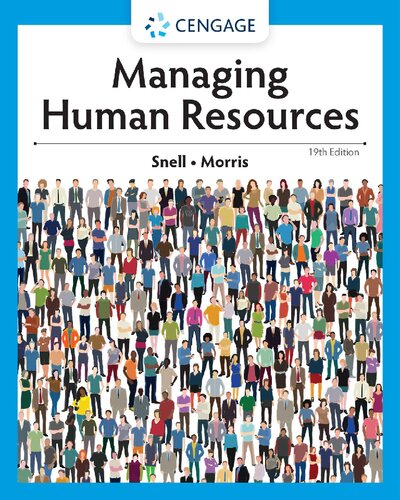 Managing Human Resources By Scott Snell, Shad Morris