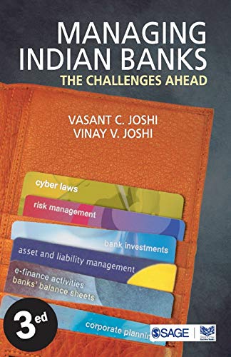 Managing Indian Banks: The Challenges Ahead, Third Edition