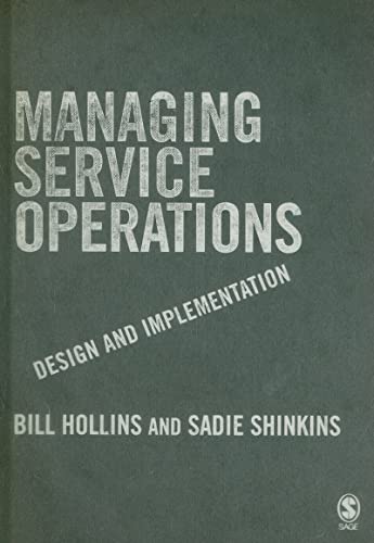 Managing Service Operations: Design and Implementation - 9781412929523