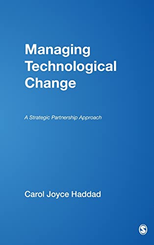 Managing Technological Change: A Strategic Partnership Approach