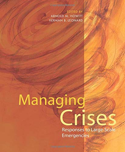 Managing crises : responses to large-scale emergencies - 1st Edition