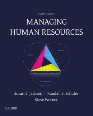 Managing human resources - Jackson, Susan E.; Schuler, Randall S.; Werner, Steve