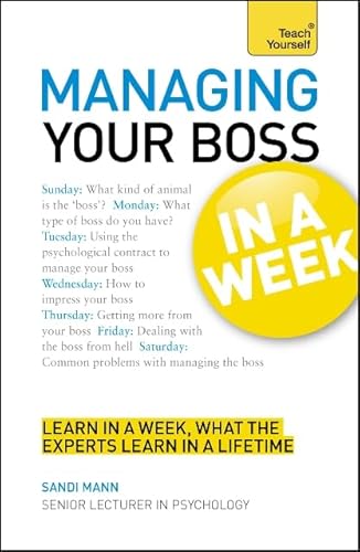 Managing your boss in a week by Mann, Sandi