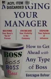 Managing your manager: how to get ahead with any type of boss