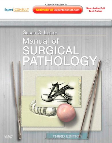 Manual of Surgical Pathology: Expert Consult - Online and Print (Expert Consult Title: Online + Print), Third Edition - 3rd Edition