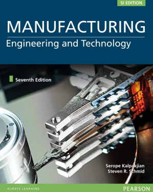 Manufacturing Engineering and Technology - Serope Kalpakjian, Stephen R. Schmid