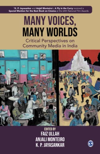 Many Voices, Many Worlds: Critical Perspectives on Community Media in India