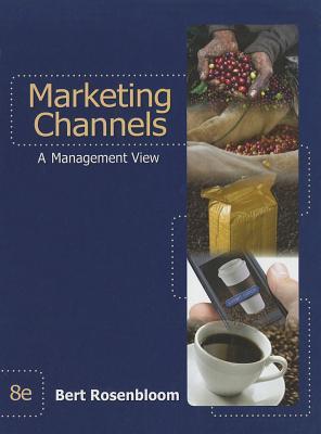 Marketing Channels By Bert Rosenbloom