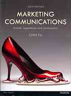 Marketing Communications : Brands, Experiences and Participation - Fill, Chris
