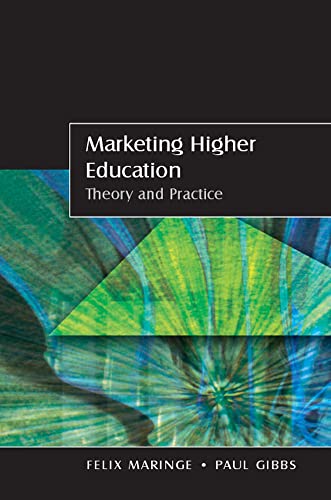 Marketing Higher Education: Theory and Practice