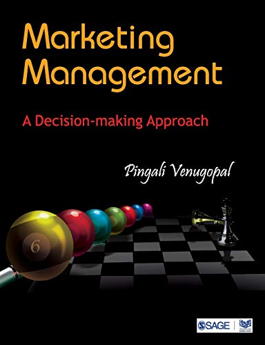 Marketing Management: A Decision-making Approach (Response Books)