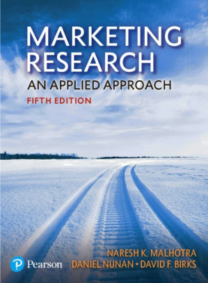 Marketing Research: An Applied Approach - Malhotra, Naresh K;Nunan, Daniel(Contributor);Birks, David F(Contributor)